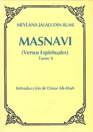 Bild des Verkufers fr Masnavi. Versos Espirituales. Introduccin de Omar Ali- Shah. TOMO 2 zum Verkauf von DEL SUBURBIO  LIBROS- VENTA PARTICULAR