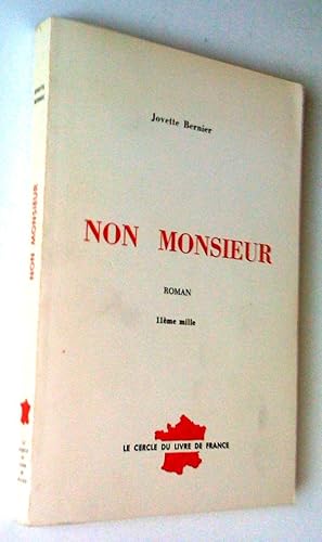 Seller image for Non monsieur. Roman for sale by Claudine Bouvier