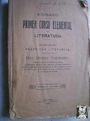 ENSAYO DE UN PRIMER CURSO ELEMENTAL DE LITERATURA. VOL 2º PRÁCTICAS LITERARIAS