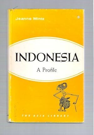 Seller image for Indonesia A Profile for sale by Gyre & Gimble