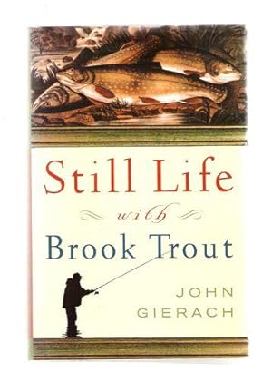 Still Life with Brook Trout