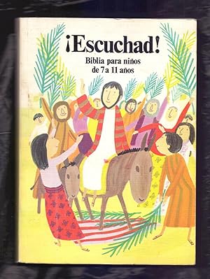 Seller image for ESCUCHAD! - BIBLIA PARA NIOS DE 7 A 11 AOS for sale by Libreria 7 Soles