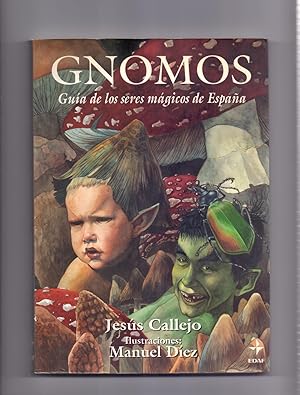 Seller image for GNOMOS - Y OTROS ESPIRITUS MASCULINOS DE LA NATURALEZA - for sale by Libreria 7 Soles