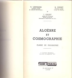 Seller image for ALGEBRE ET COSMOGRAPHIE - CLASSE DE PHILOSOHHIE - for sale by Libreria 7 Soles