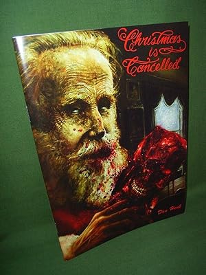 Immagine del venditore per CHRISTMAS IS CANCELLED (Signed Numbered Ltd Chapbook) venduto da Jeff 'n' Joys Quality Books