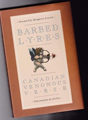 Immagine del venditore per Barbed Lyres: Canadian Venomous Verse venduto da Nessa Books