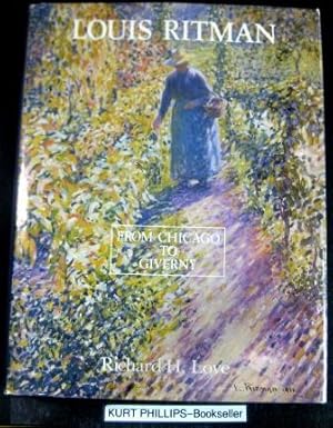 Louis Ritman, from Chicago to Giverny: How Louis Ritman Was Influenced by Lawton Parker and Other...