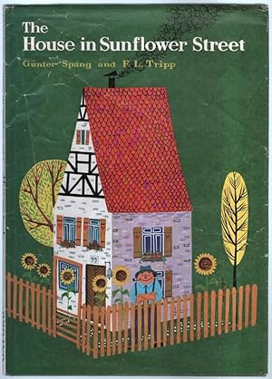 Image du vendeur pour The House in Sunflower Street mis en vente par Truman Price & Suzanne Price / oldchildrensbooks