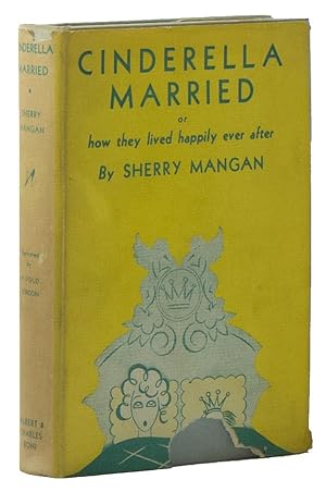 Cinderella Married or How They Lived Happily Ever After: A Divertissement