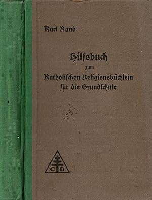 Image du vendeur pour Hilfsbuch zum katholischen Religionsbchlein fr die Grundschulen (herausgegeben von den bayerischen Bischfen) mis en vente par Paderbuch e.Kfm. Inh. Ralf R. Eichmann