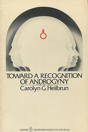 Seller image for Toward A Recognition Of Androgyny for sale by Kenneth A. Himber