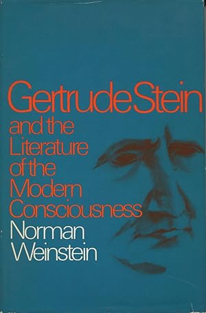 Bild des Verkufers fr Gertrude Stein and the Literature of Modern Consciousness zum Verkauf von Kenneth A. Himber
