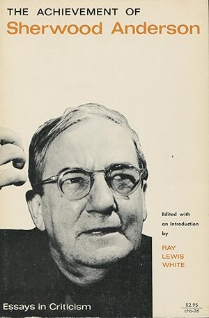 Bild des Verkufers fr The Achievement Of Sherwood Anderson: Essays In Criticism zum Verkauf von Kenneth A. Himber