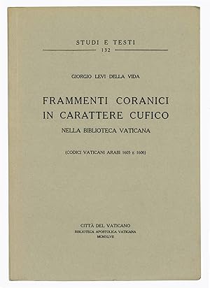 Bild des Verkufers fr Frammenti coranici in carattere cufico nella Biblioteca Vaticana. (Codici Vaticani arabi 1605 e 1606). zum Verkauf von Libreria Alberto Govi di F. Govi Sas