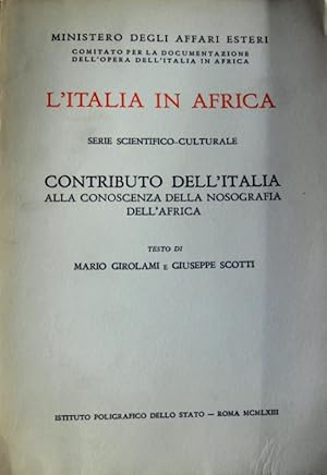 Seller image for L' ITALIA IN AFRICA. CONTRIBUTO DELL'ITALIA ALLA CONOSCENZA DELLA NOSOGRAFIA DELL'AFRICA for sale by CivicoNet, Libreria Virtuale