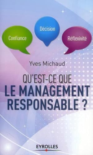 qu'est-ce que le manager responsable ? confiance, décision, réflexivité