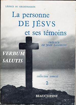 la personne de Jésus et ses témoins