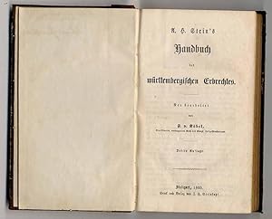 Handbuch des württembergischen Erbrechtes. Neu bearbeitet von F[ranz Philipp] v. Kübel.
