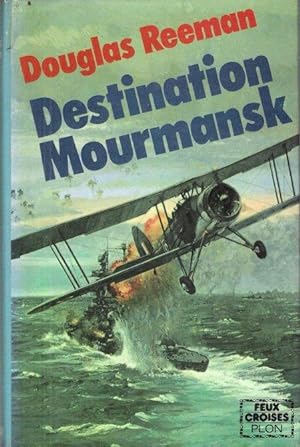 Seller image for Destination Mourmansk ( Winged Escort ) for sale by Au vert paradis du livre