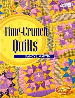 Time Crunch Quilts with CD ROM