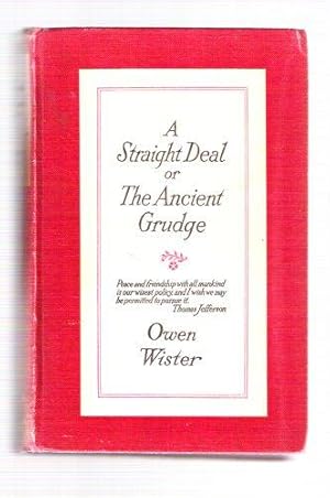 Seller image for A Straight Deal or The Ancient Grudge for sale by Gyre & Gimble