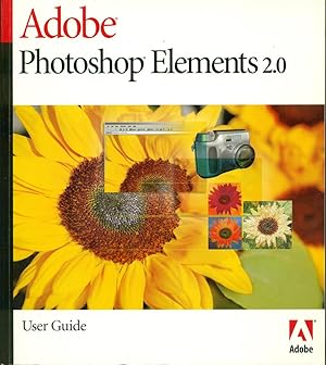 Seller image for ADOBE : PHOTOSHOP ELEMENTS 2.0 : User Guide for sale by 100POCKETS