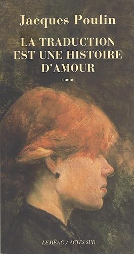 Seller image for La traduction est une histoire d'amour for sale by BYTOWN BOOKERY