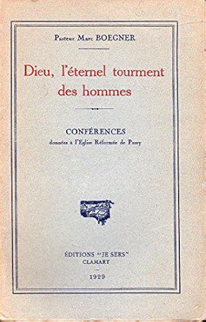 Seller image for Dieu, l'ternel tourment des hommes for sale by JLG_livres anciens et modernes