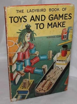 Imagen del vendedor de The Ladybird Book of Toys and Games to Make a la venta por H4o Books