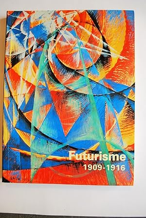 Seller image for Futurisme. 1909 - 1916. Exposici. for sale by BALAGU LLIBRERA ANTIQURIA