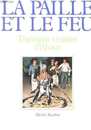 Seller image for MA PAILLE ET LE FEU -TRADITIONS VIVANTES / COLLECTION "ESPACE DES HOMMES" for sale by Le-Livre