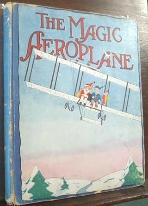 Seller image for THE MAGIC AEROPLANE, A FAIRY TALE for sale by Glenn Books, ABAA, ILAB