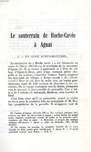 Seller image for LE SOUTERRAIN DE ROCHE-CAVEE A AGNAT (TIRE A PART) for sale by Le-Livre