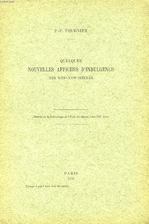 Seller image for QUELQUES NOUVELLES AFFICHES D'INDULGENCE DES XIIIe-XVIe SIECLES (TIRE A PART) for sale by Le-Livre