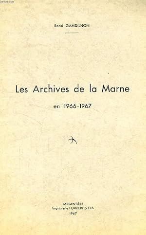 Imagen del vendedor de LES ARCHIVES DE LA MARNE EN 1966-1967 a la venta por Le-Livre