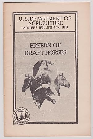 Breeds of Draft Horses Farmer's Bulletin No. 619