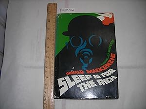 Seller image for Sleep is for the Rich : A Novel of Suspense [1971 HB in Dj, Novel, Jewel Heist, Glamour, Heroine, Aged Seven Yerar Old Daughter Whoe is the Light of His Eyes But Something of an Impediment to His Cariier as a Second-Story Man] for sale by GREAT PACIFIC BOOKS