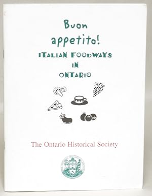 Buon Appetito! Italian Foodways in Ontario