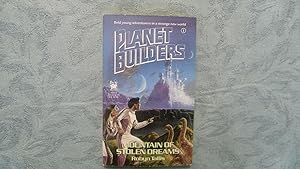Imagen del vendedor de Planet Builders Mountain Of Stolen Dreams a la venta por W. R. Slater - Books