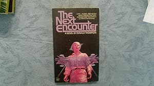 Seller image for The Next Encounter for sale by W. R. Slater - Books