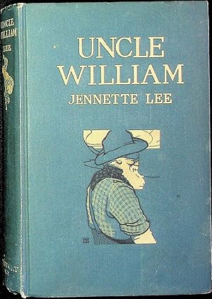 Immagine del venditore per Uncle William; the man who was shif'less. venduto da Avenue Victor Hugo Books