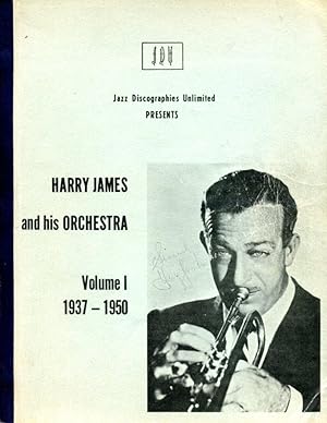 Harry James and His Orchestra Volume I