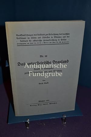 Imagen del vendedor de Das untersteirische Drauland : Deutsches Grenzland zwischen Unterdrauburg u. Marburg a la venta por Antiquarische Fundgrube e.U.