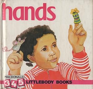 Seller image for hands (345 LITTLEBODY BOOKS) for sale by Nanny's Web