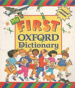 Seller image for My FIRST OXFORD DICTIONARY for sale by Nanny's Web