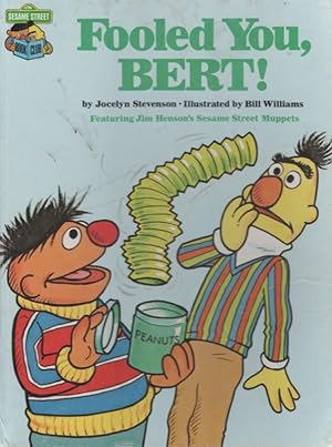 Image du vendeur pour Fooled You, BERT! mis en vente par Nanny's Web