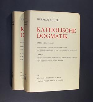 Katholische Dogmatik. Kritische Ausgabe. 2 Bände. Band 1: Von den Quellen der christlichen Offenb...