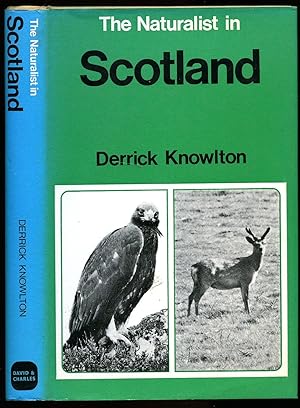 Seller image for The Naturalist in Scotland for sale by Little Stour Books PBFA Member