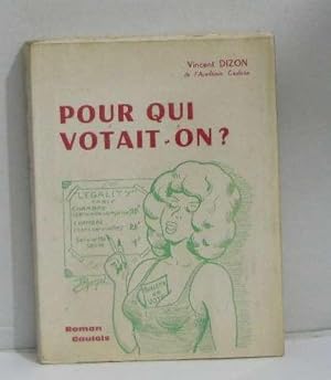 Seller image for Pour qui votait-on for sale by crealivres