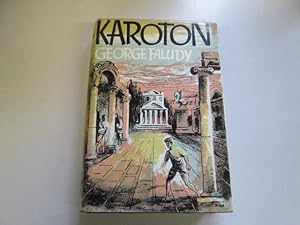 Image du vendeur pour Karoton mis en vente par Goldstone Rare Books